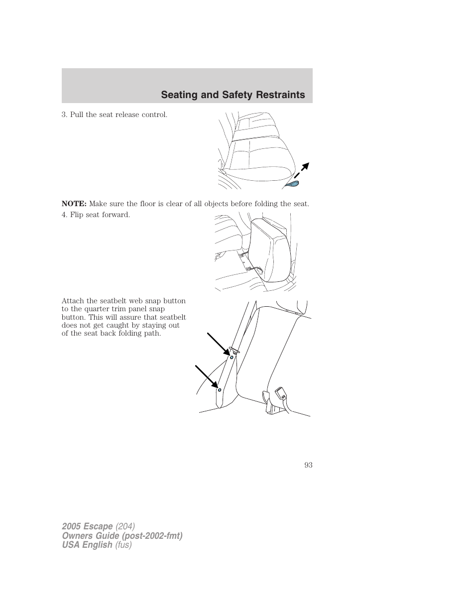 Seating and safety restraints | FORD 2005 Escape v.1 User Manual | Page 93 / 272