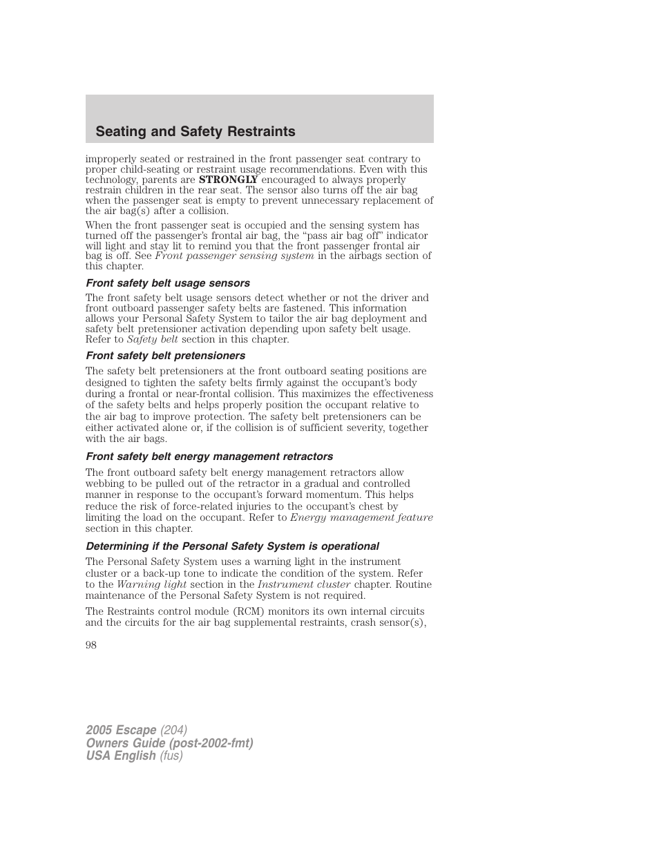 Seating and safety restraints | FORD 2005 Escape v.1 User Manual | Page 98 / 272