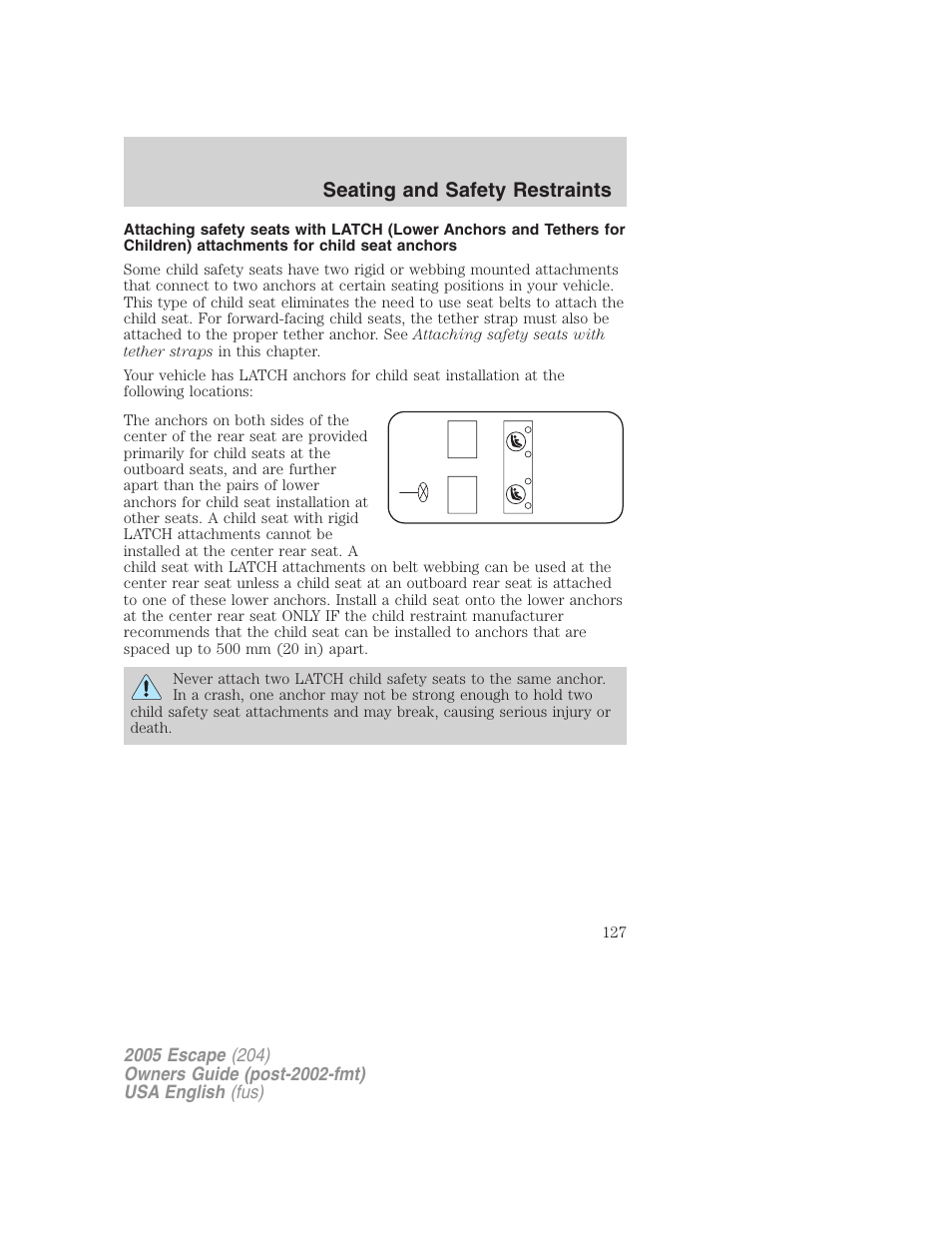 Seating and safety restraints | FORD 2005 Escape v.2 User Manual | Page 127 / 272