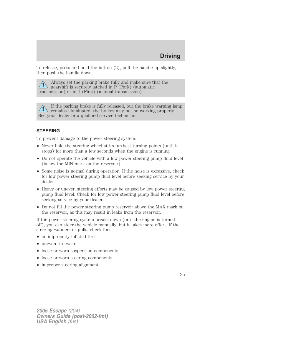 Driving | FORD 2005 Escape v.2 User Manual | Page 135 / 272