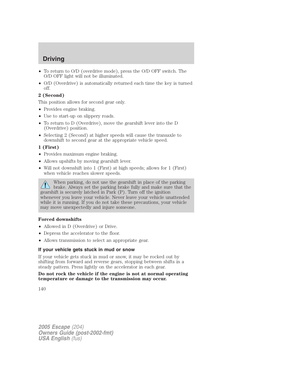 Driving | FORD 2005 Escape v.2 User Manual | Page 140 / 272