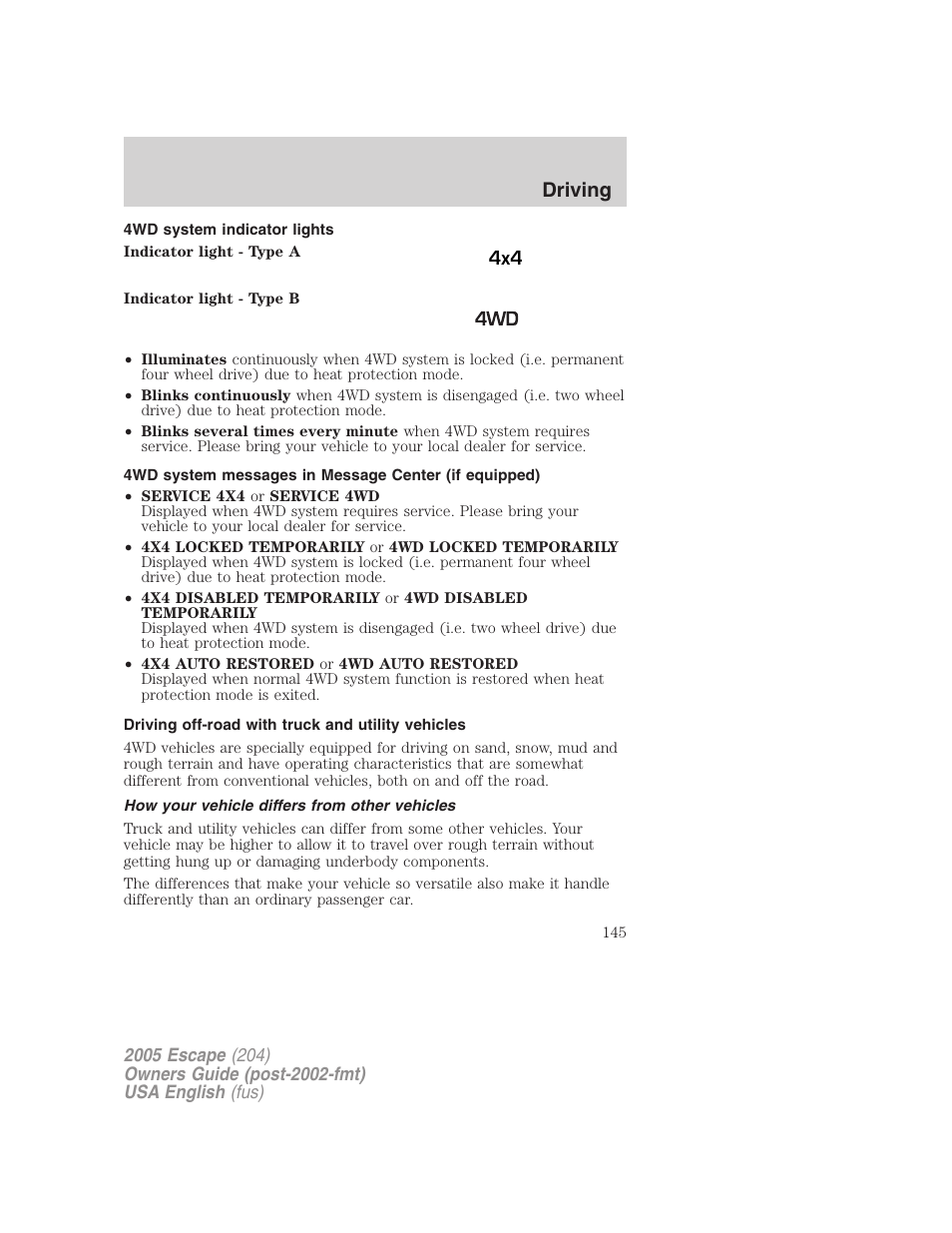 Driving | FORD 2005 Escape v.2 User Manual | Page 145 / 272