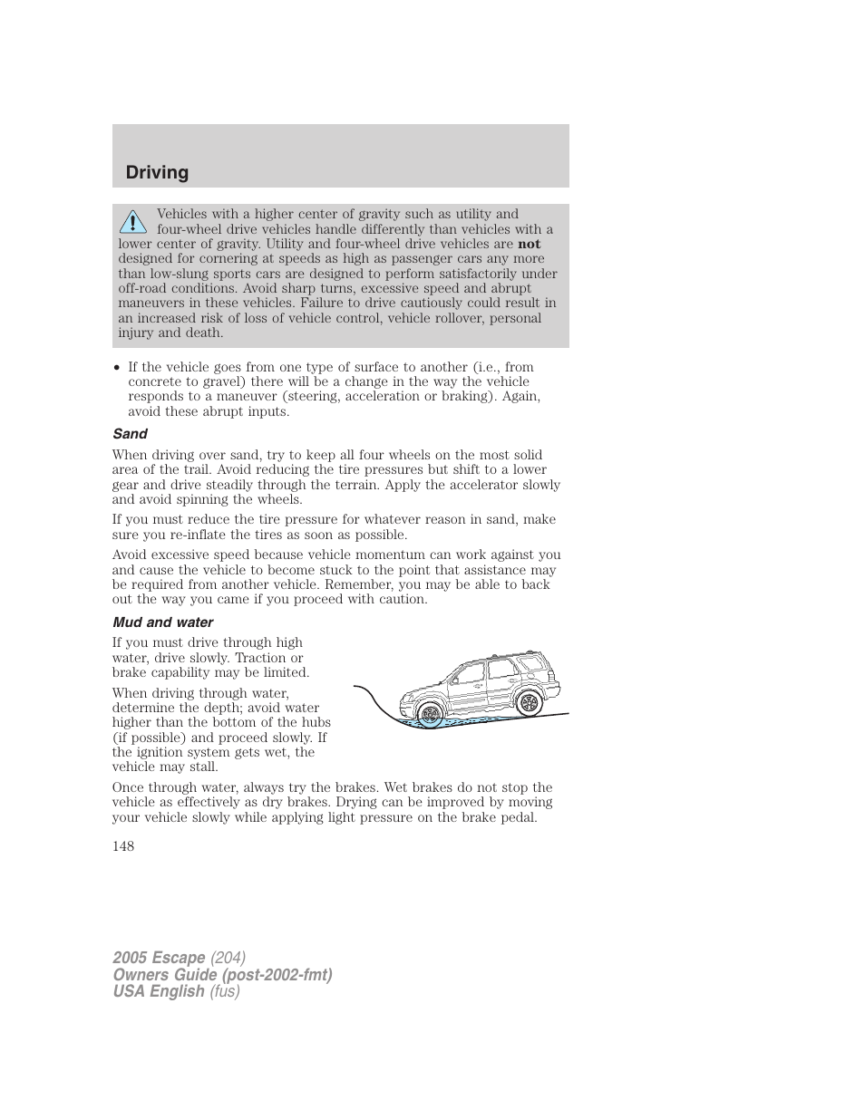 Driving | FORD 2005 Escape v.2 User Manual | Page 148 / 272