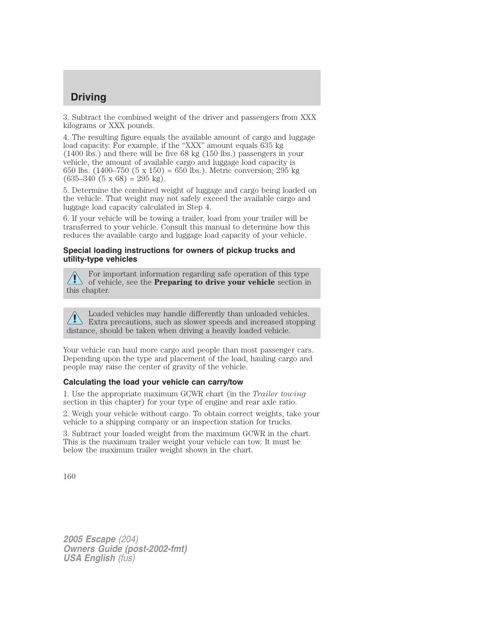 Driving | FORD 2005 Escape v.2 User Manual | Page 160 / 272