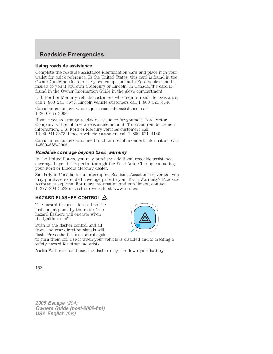 Roadside emergencies | FORD 2005 Escape v.2 User Manual | Page 168 / 272
