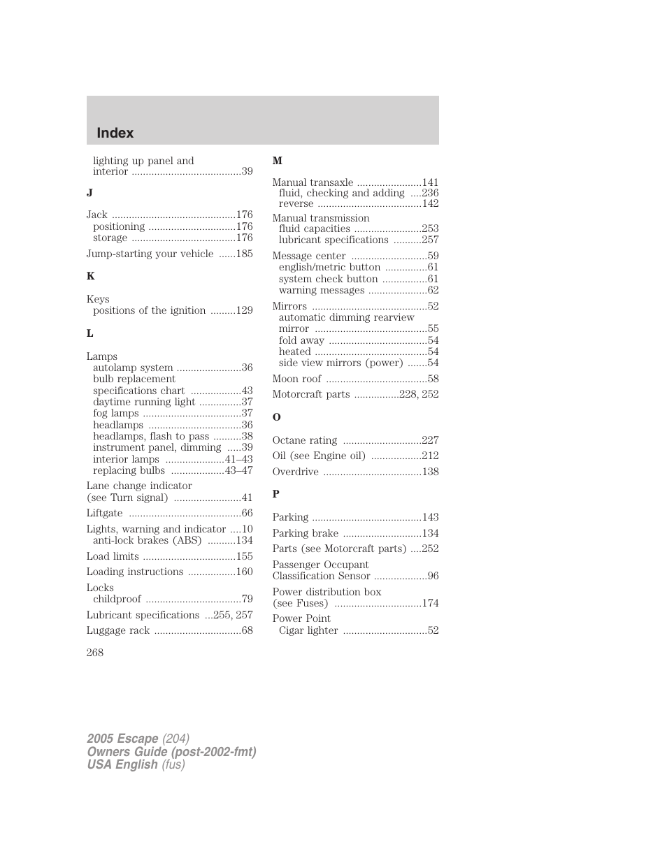 Index | FORD 2005 Escape v.2 User Manual | Page 268 / 272