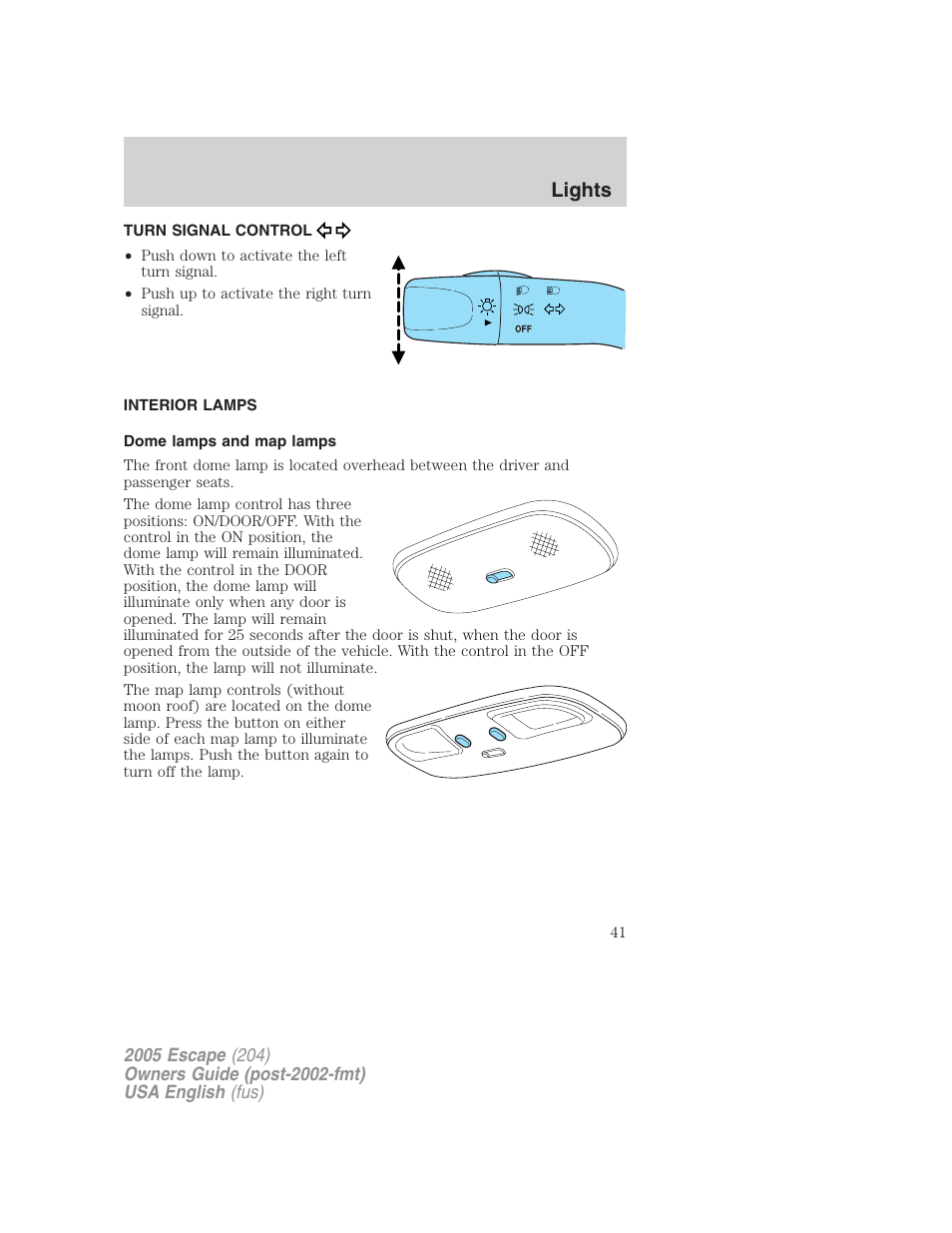Lights | FORD 2005 Escape v.2 User Manual | Page 41 / 272