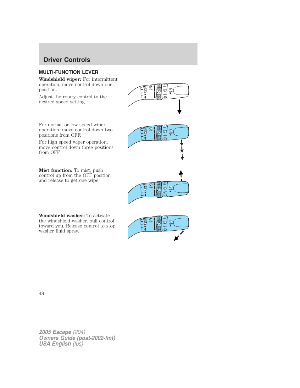 Driver controls | FORD 2005 Escape v.2 User Manual | Page 48 / 272