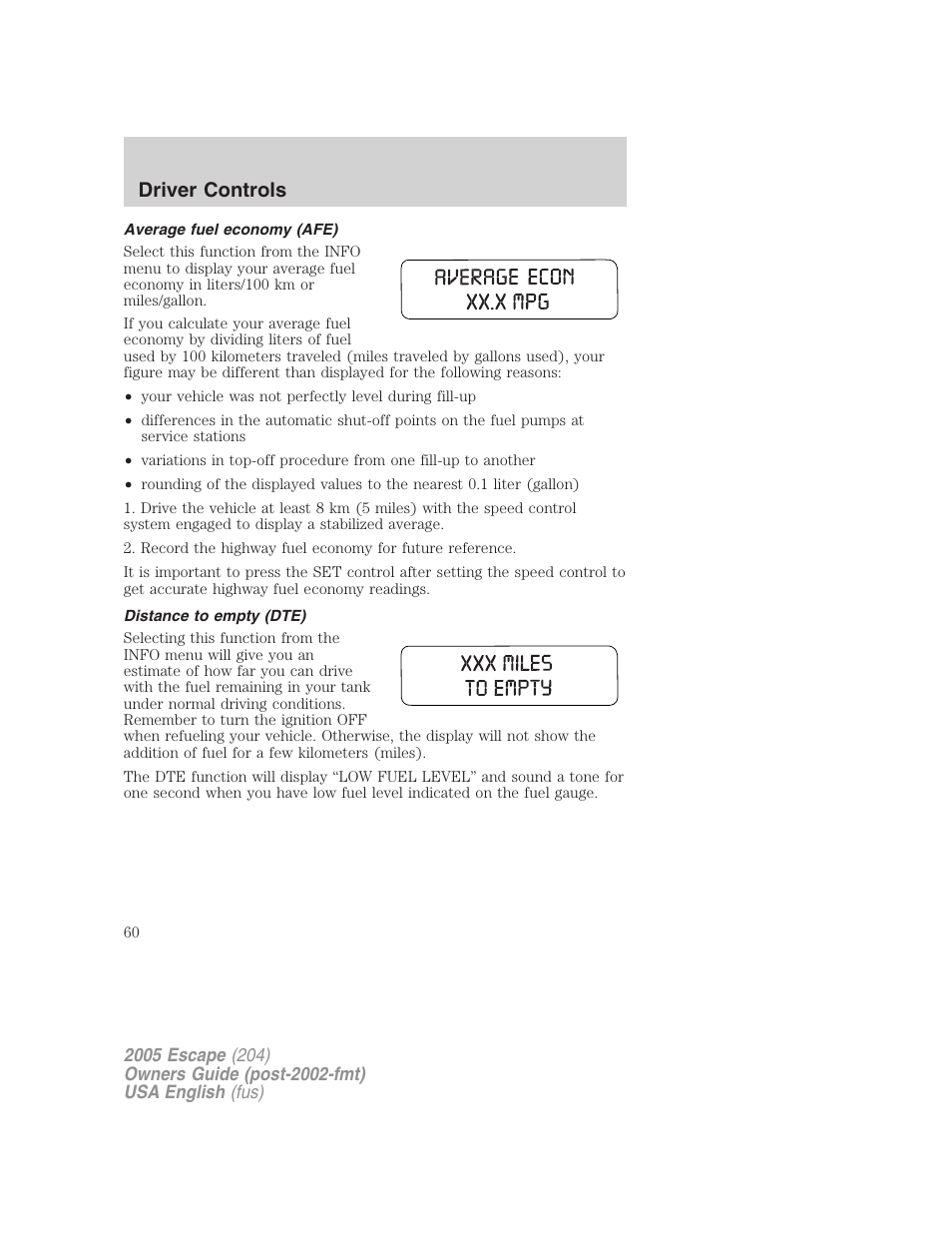 Driver controls | FORD 2005 Escape v.2 User Manual | Page 60 / 272