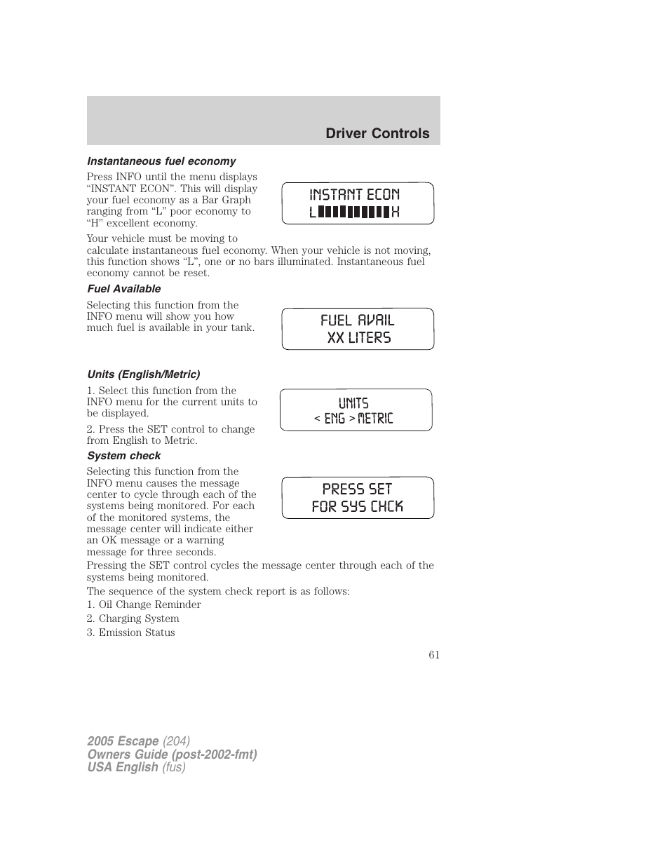 Driver controls | FORD 2005 Escape v.2 User Manual | Page 61 / 272