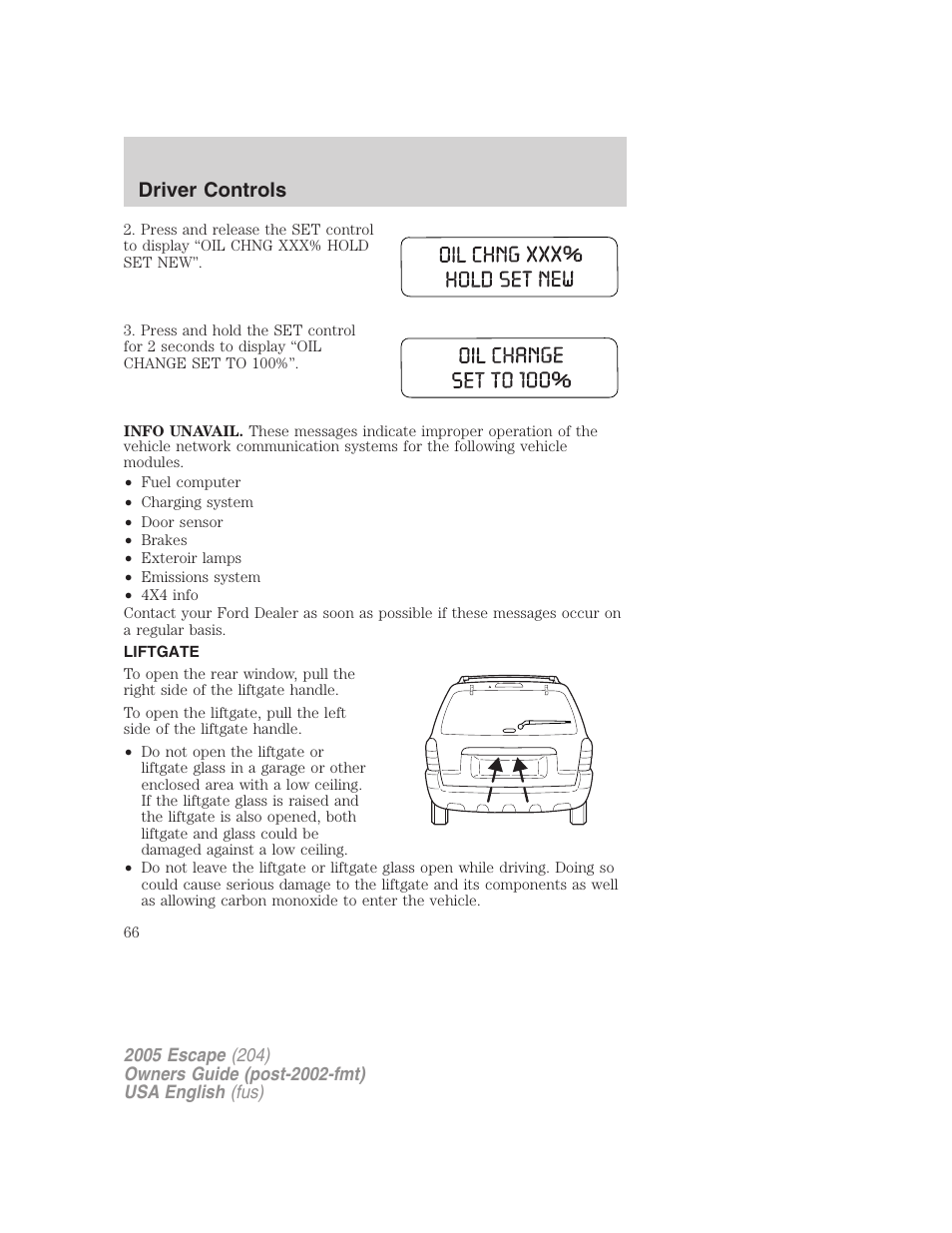 Driver controls | FORD 2005 Escape v.2 User Manual | Page 66 / 272