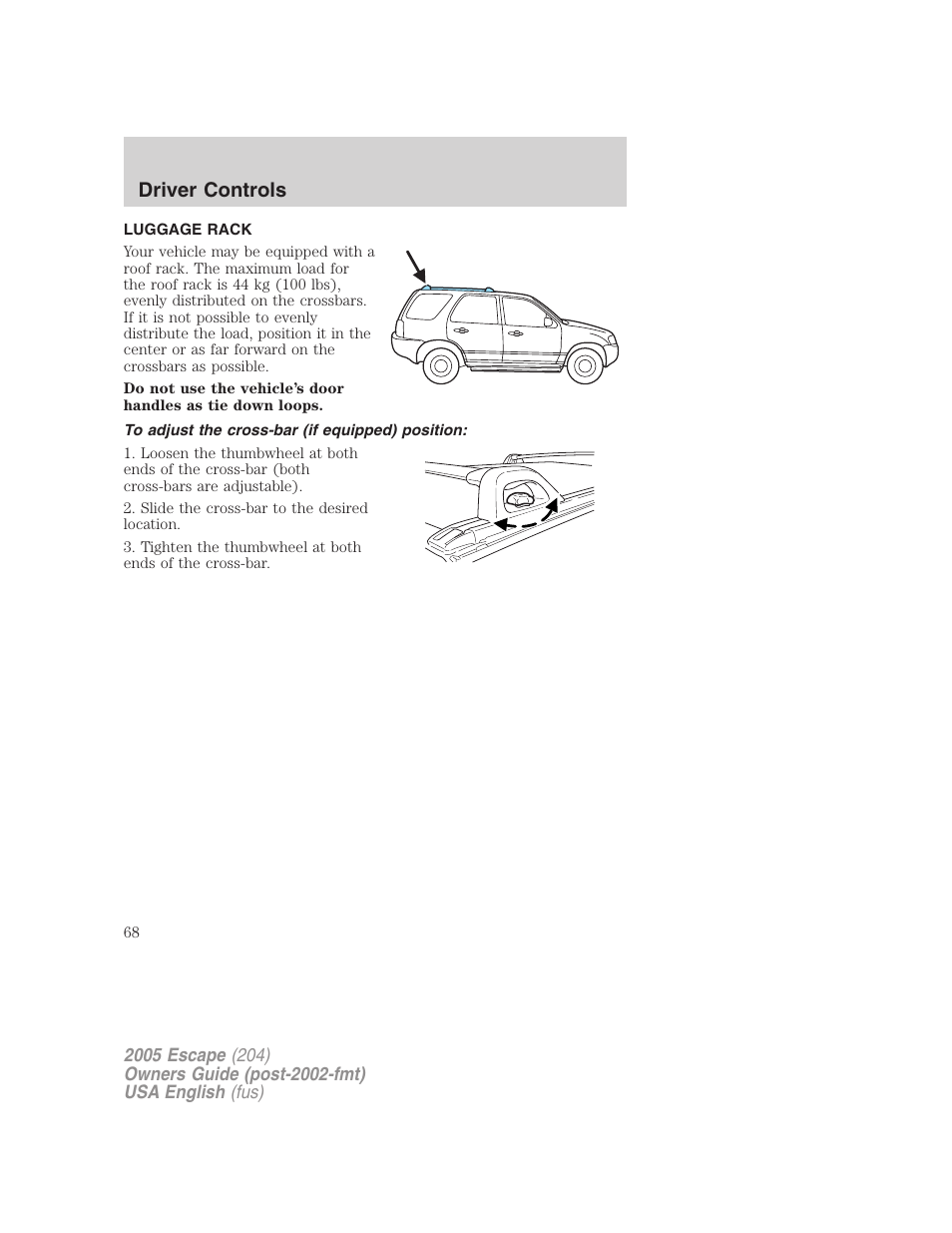 Driver controls | FORD 2005 Escape v.2 User Manual | Page 68 / 272