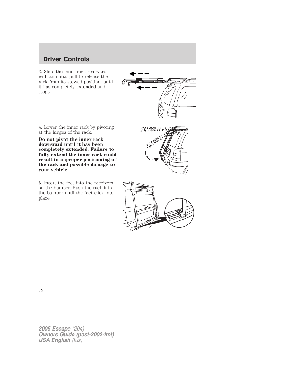 Driver controls | FORD 2005 Escape v.2 User Manual | Page 72 / 272
