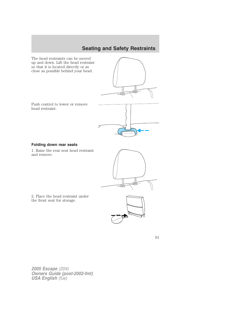 Seating and safety restraints | FORD 2005 Escape v.2 User Manual | Page 91 / 272