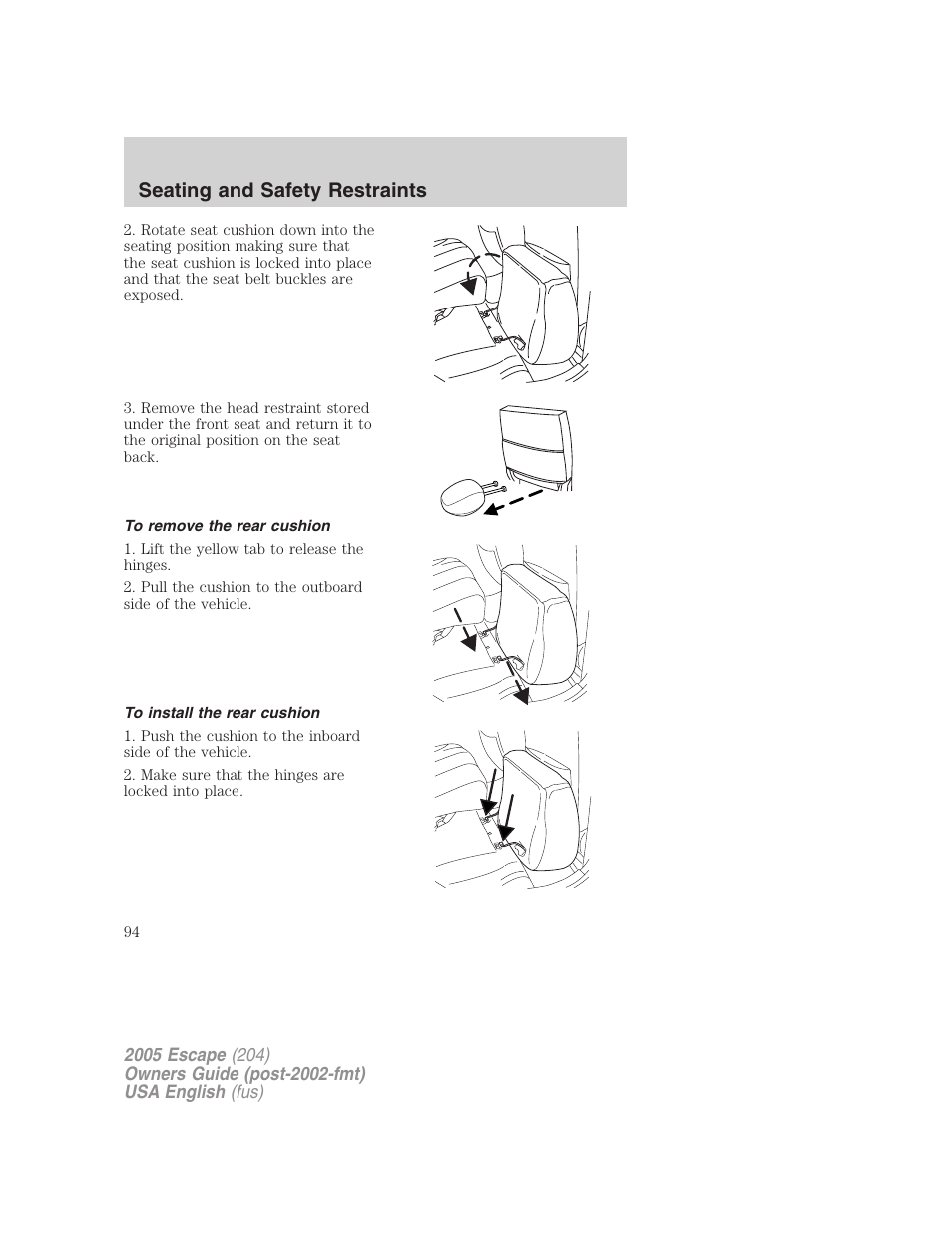 Seating and safety restraints | FORD 2005 Escape v.2 User Manual | Page 94 / 272
