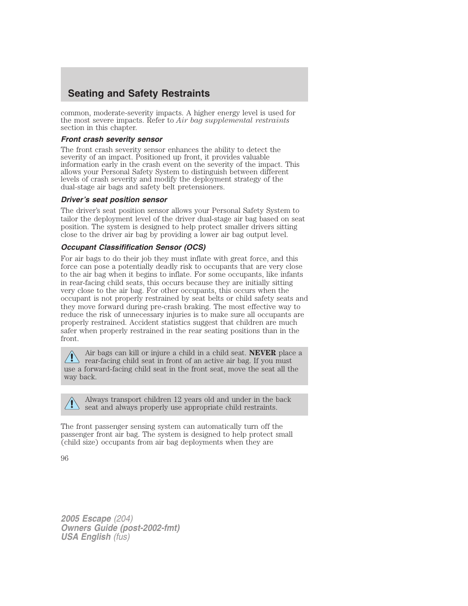 Seating and safety restraints | FORD 2005 Escape v.2 User Manual | Page 96 / 272