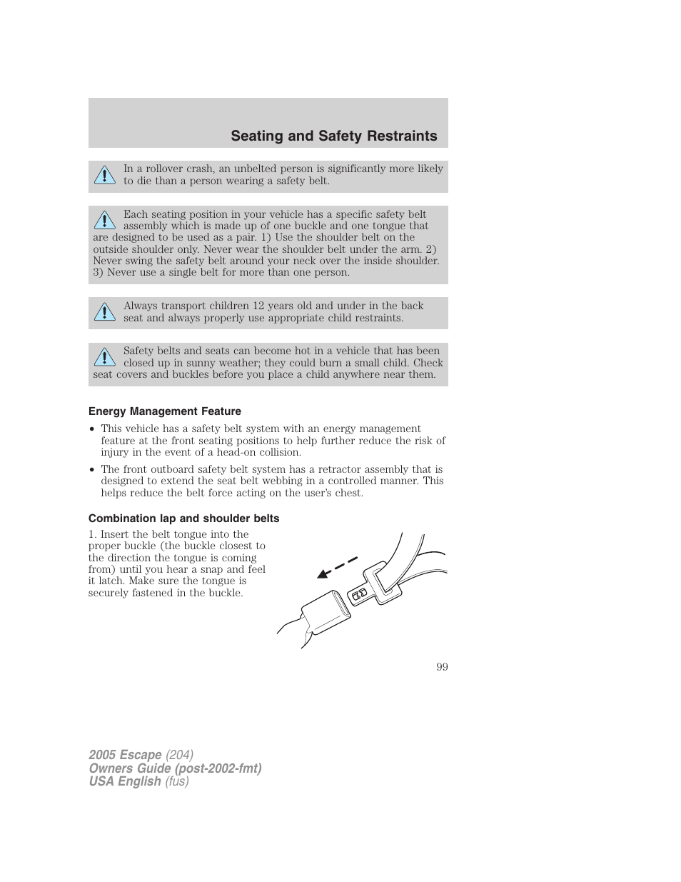 Seating and safety restraints | FORD 2005 Escape v.2 User Manual | Page 99 / 272