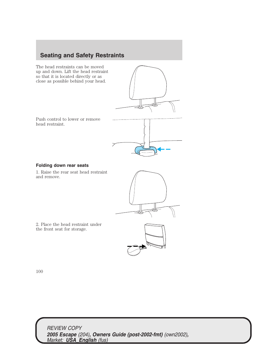 Seating and safety restraints | FORD 2005 Escape v.3 User Manual | Page 100 / 288