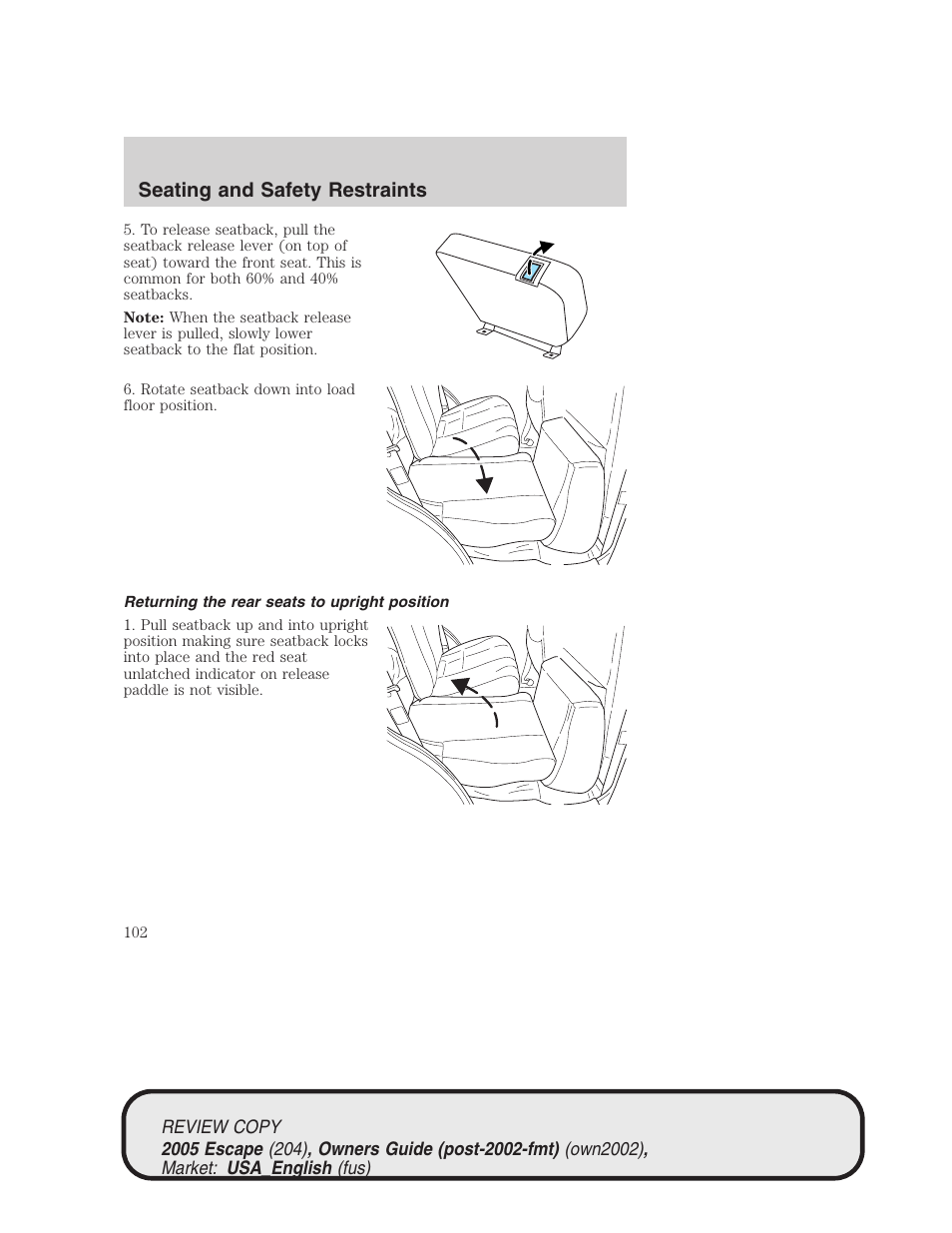 Seating and safety restraints | FORD 2005 Escape v.3 User Manual | Page 102 / 288