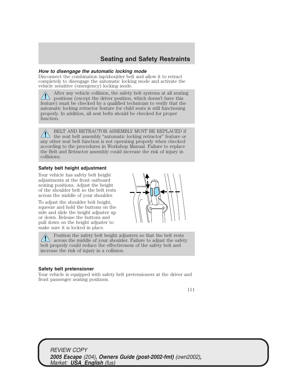 Seating and safety restraints | FORD 2005 Escape v.3 User Manual | Page 111 / 288