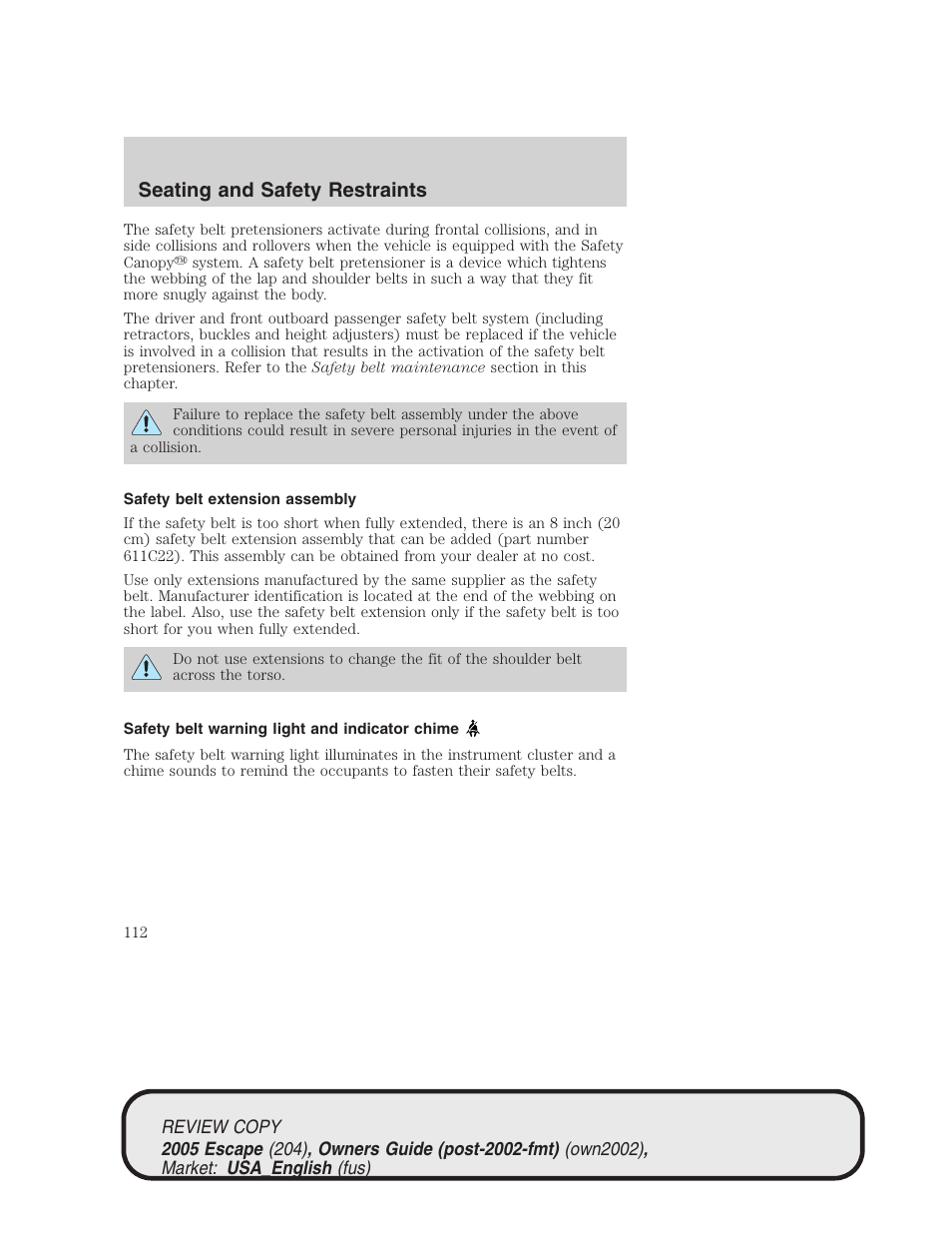 Seating and safety restraints | FORD 2005 Escape v.3 User Manual | Page 112 / 288