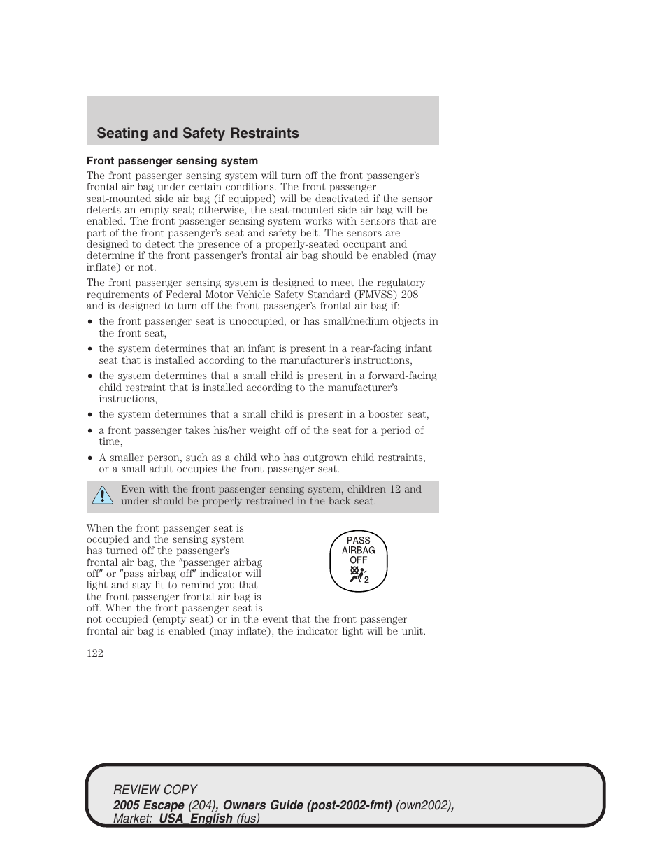 Seating and safety restraints | FORD 2005 Escape v.3 User Manual | Page 122 / 288