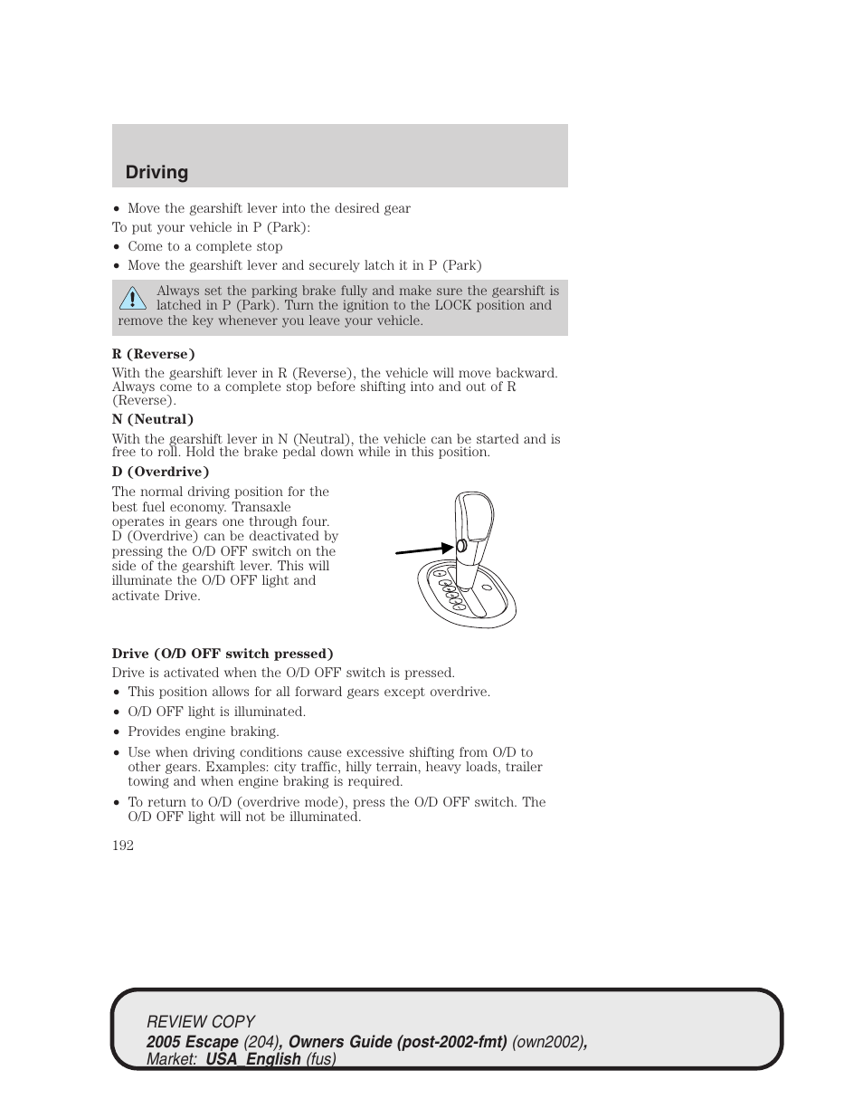 Driving | FORD 2005 Escape v.3 User Manual | Page 192 / 288