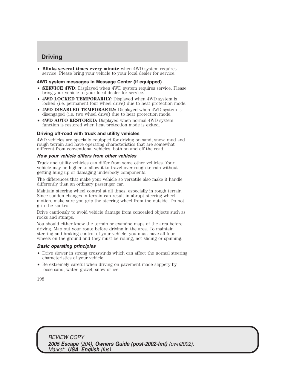 Driving | FORD 2005 Escape v.3 User Manual | Page 198 / 288