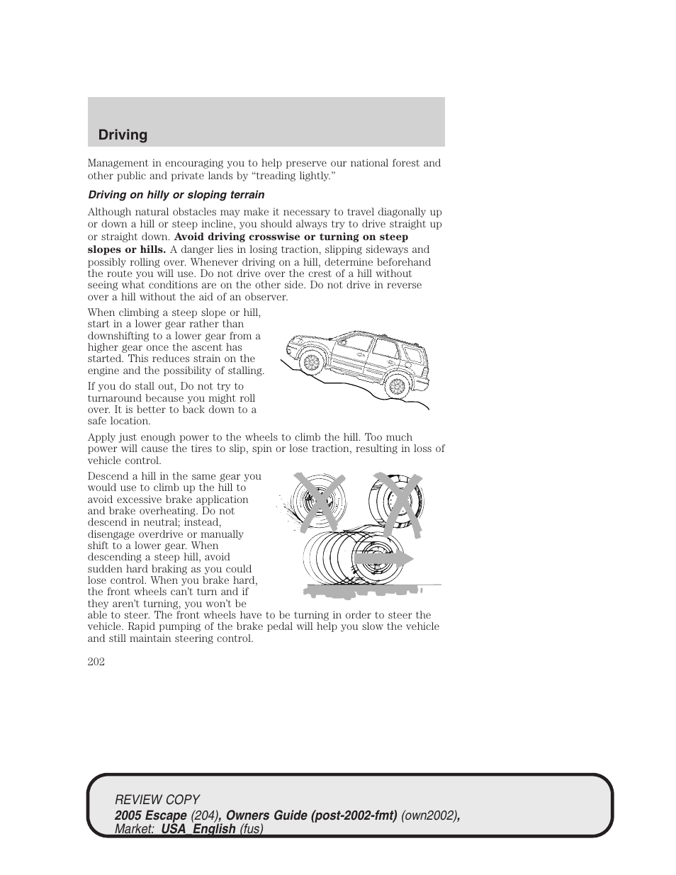 Driving | FORD 2005 Escape v.3 User Manual | Page 202 / 288