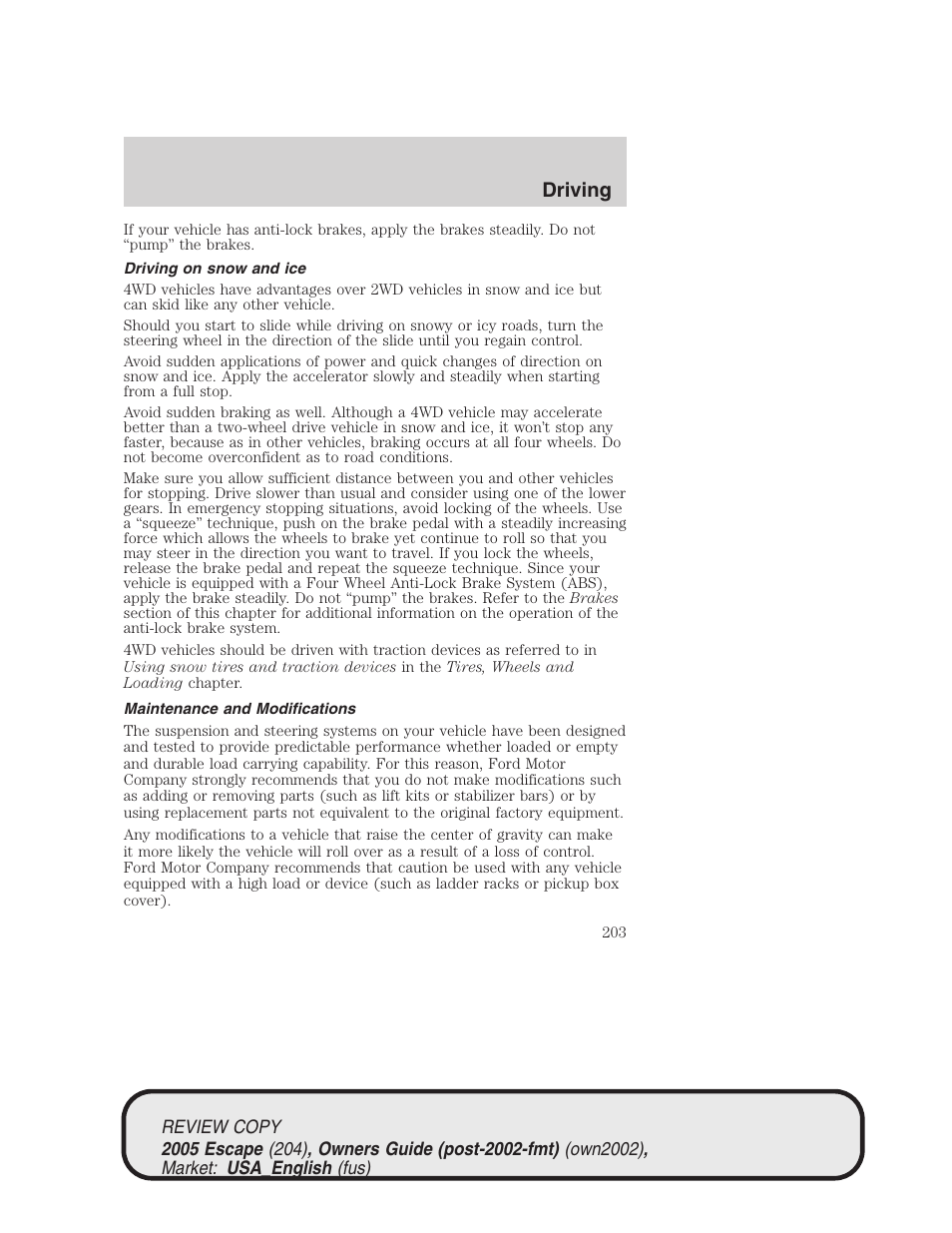 Driving | FORD 2005 Escape v.3 User Manual | Page 203 / 288