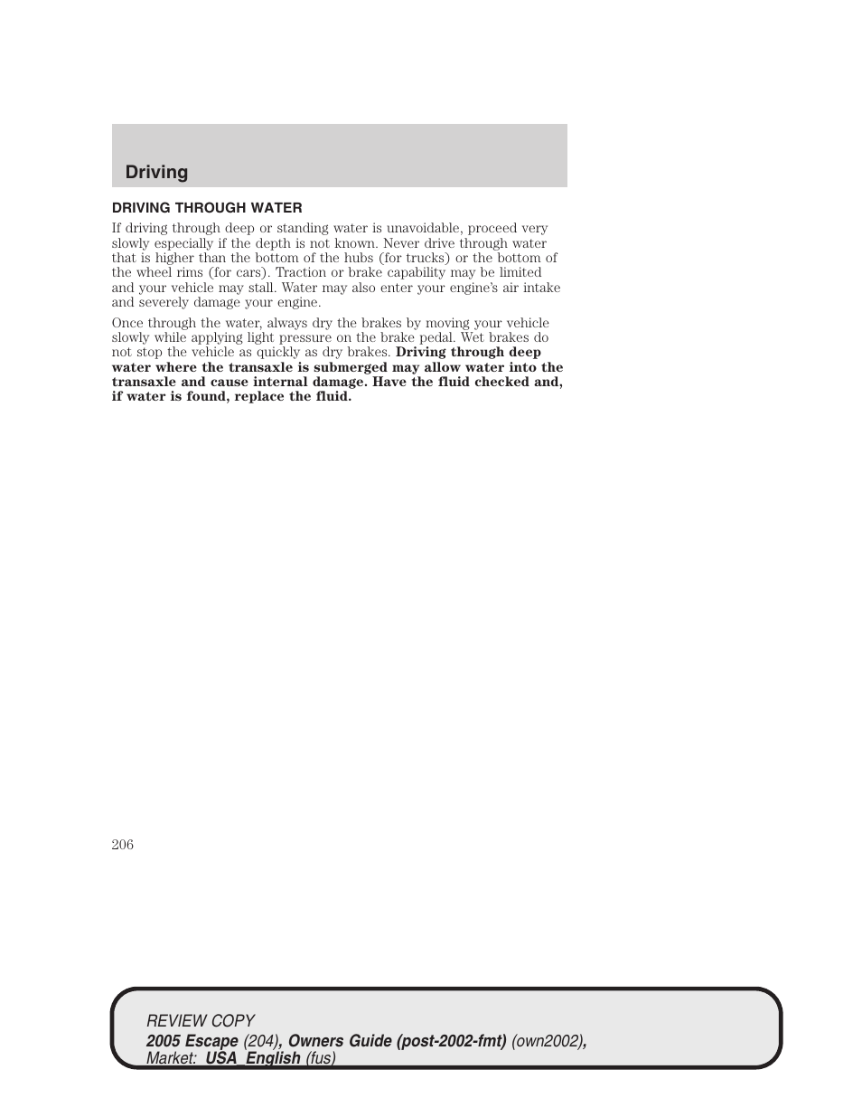 Driving | FORD 2005 Escape v.3 User Manual | Page 206 / 288