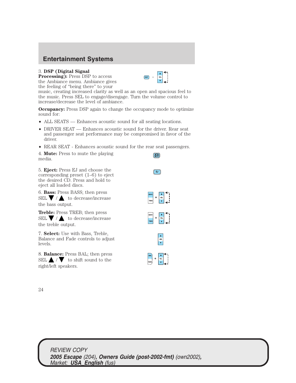 Entertainment systems | FORD 2005 Escape v.3 User Manual | Page 24 / 288