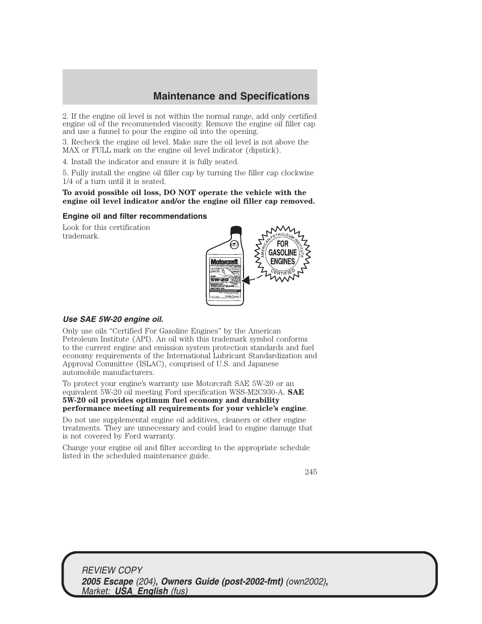 Maintenance and specifications | FORD 2005 Escape v.3 User Manual | Page 245 / 288