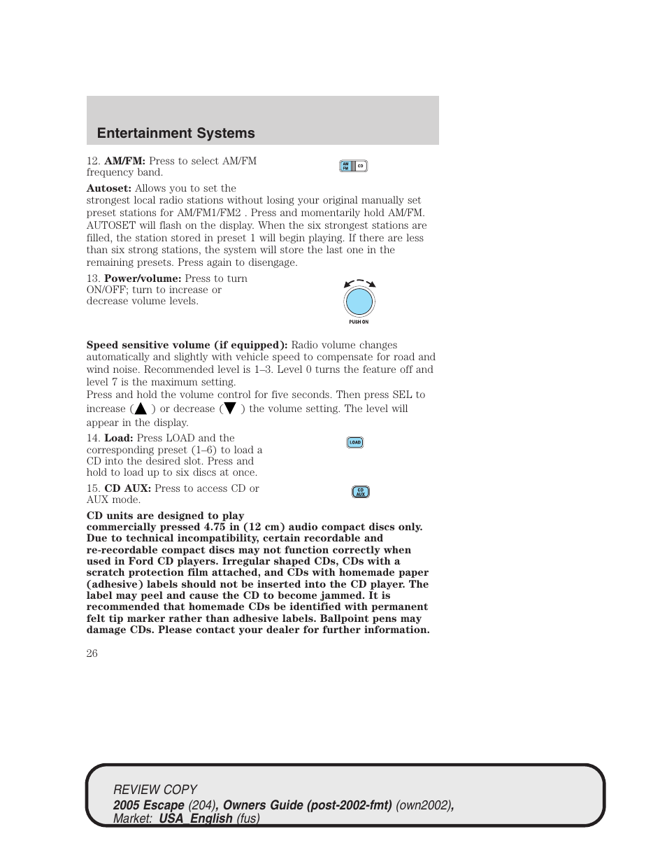 Entertainment systems | FORD 2005 Escape v.3 User Manual | Page 26 / 288