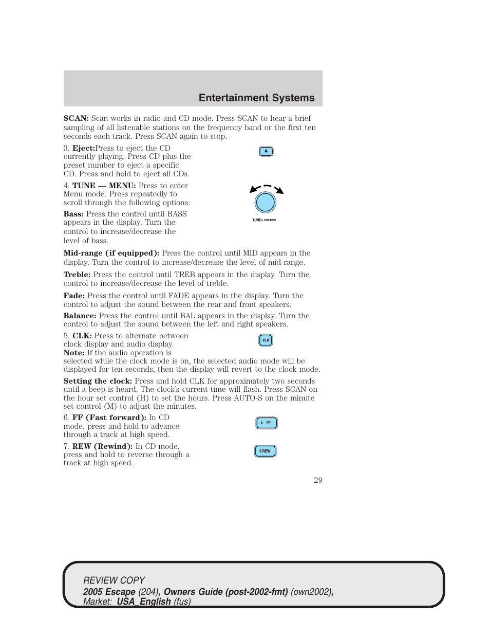 Entertainment systems | FORD 2005 Escape v.3 User Manual | Page 29 / 288