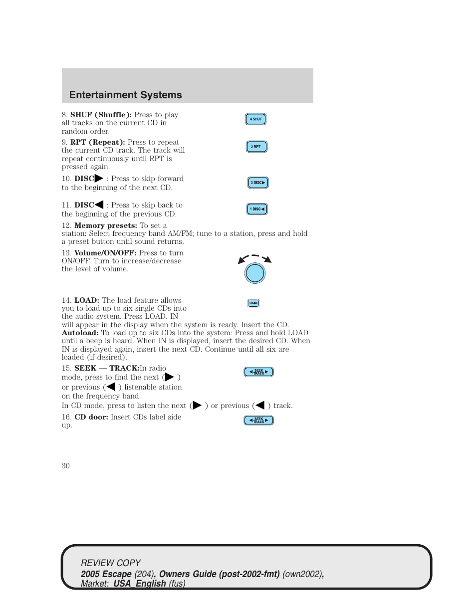 Entertainment systems | FORD 2005 Escape v.3 User Manual | Page 30 / 288