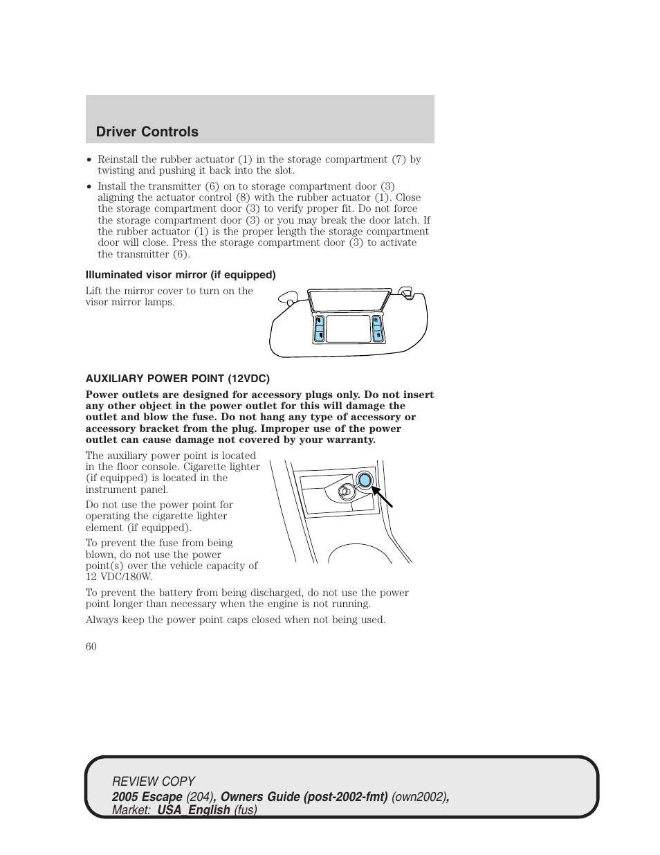 Driver controls | FORD 2005 Escape v.3 User Manual | Page 60 / 288