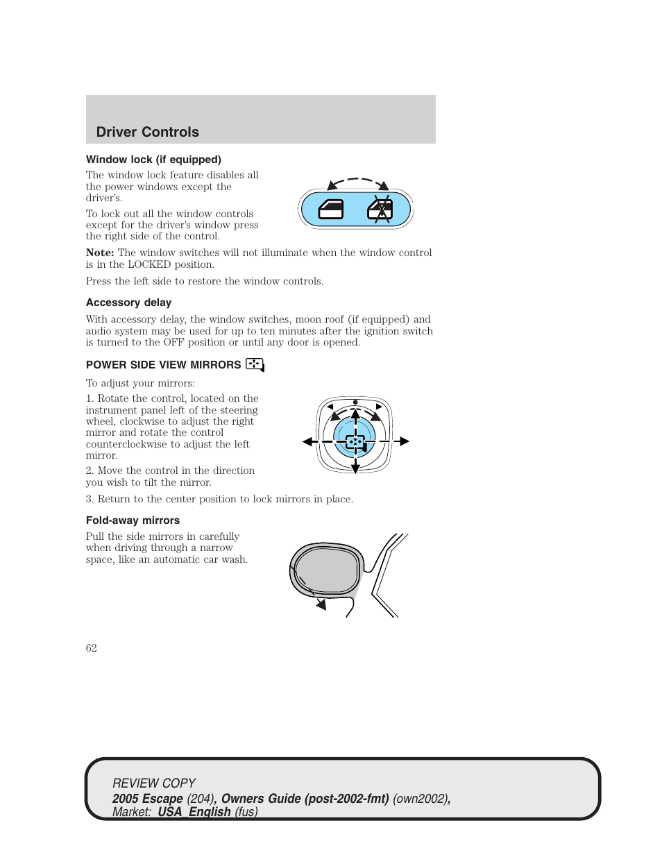 Driver controls | FORD 2005 Escape v.3 User Manual | Page 62 / 288