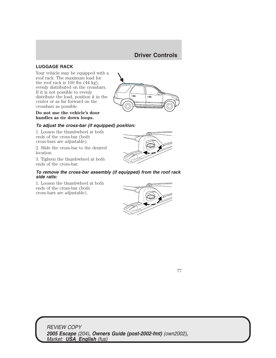 Driver controls | FORD 2005 Escape v.3 User Manual | Page 77 / 288