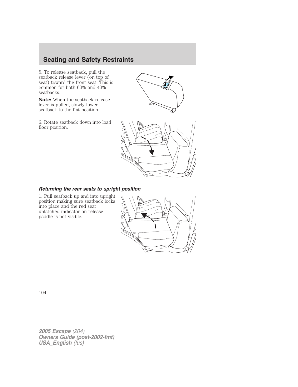 Returning the rear seats to upright position, Seating and safety restraints | FORD 2005 Escape v.4 User Manual | Page 104 / 296