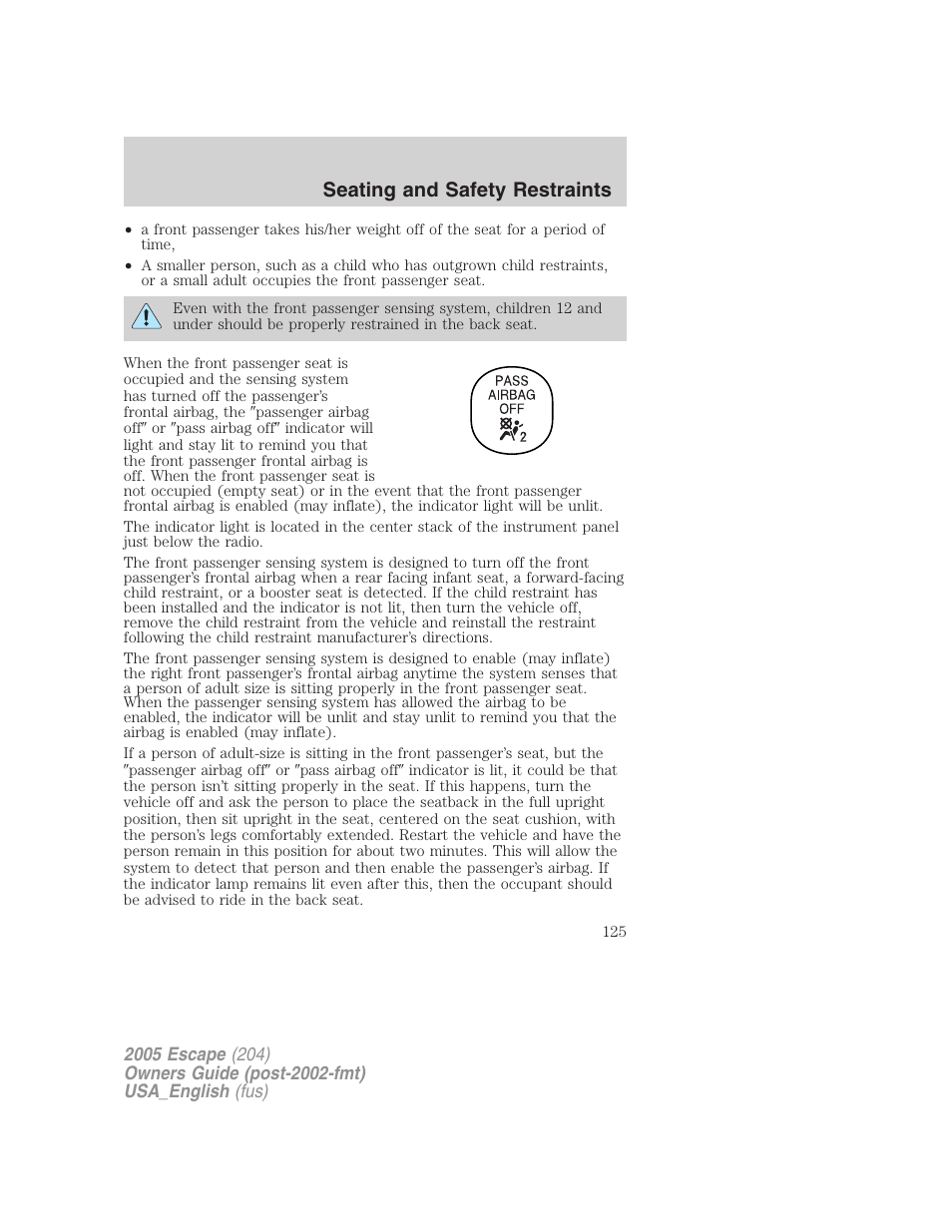 Seating and safety restraints | FORD 2005 Escape v.4 User Manual | Page 125 / 296