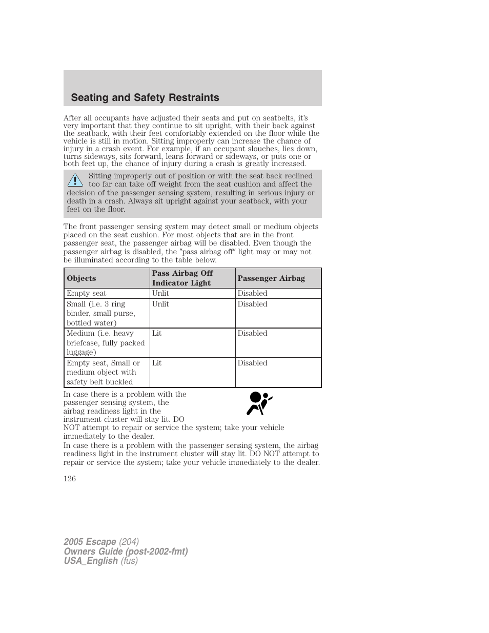 Seating and safety restraints | FORD 2005 Escape v.4 User Manual | Page 126 / 296