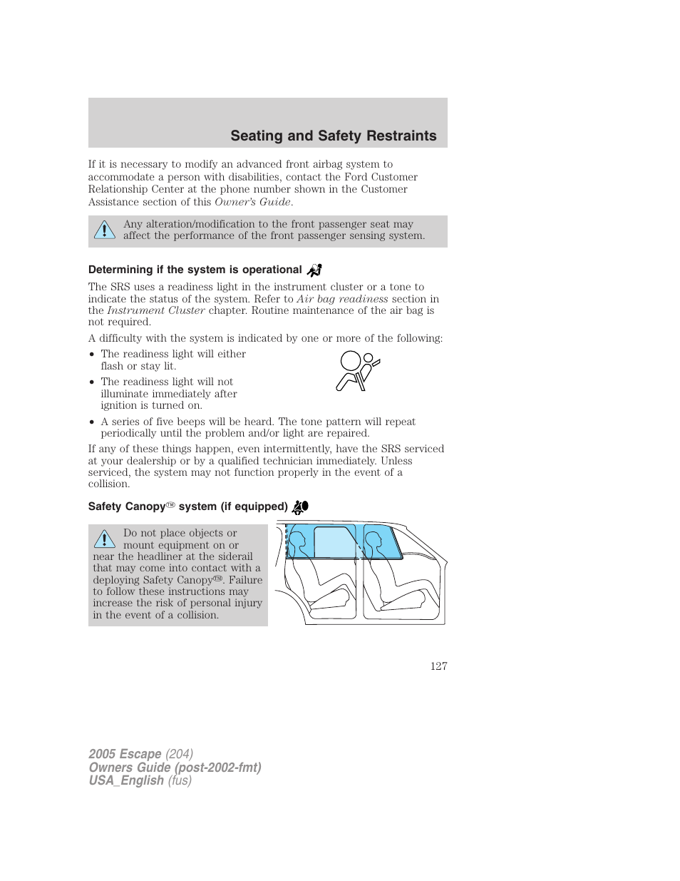 Determining if the system is operational, Safety canopy system (if equipped), Seating and safety restraints | FORD 2005 Escape v.4 User Manual | Page 127 / 296