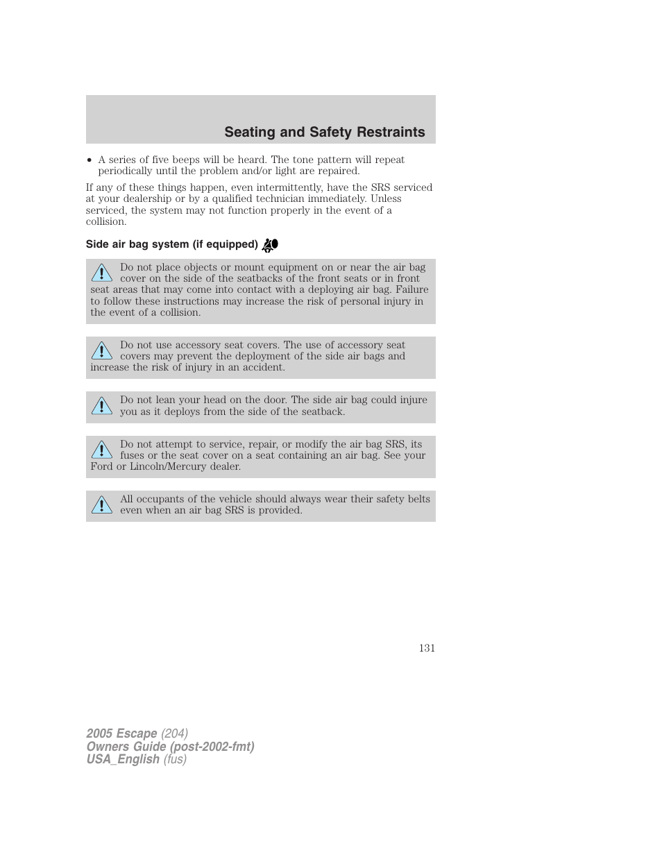 Side air bag system (if equipped), Seating and safety restraints | FORD 2005 Escape v.4 User Manual | Page 131 / 296