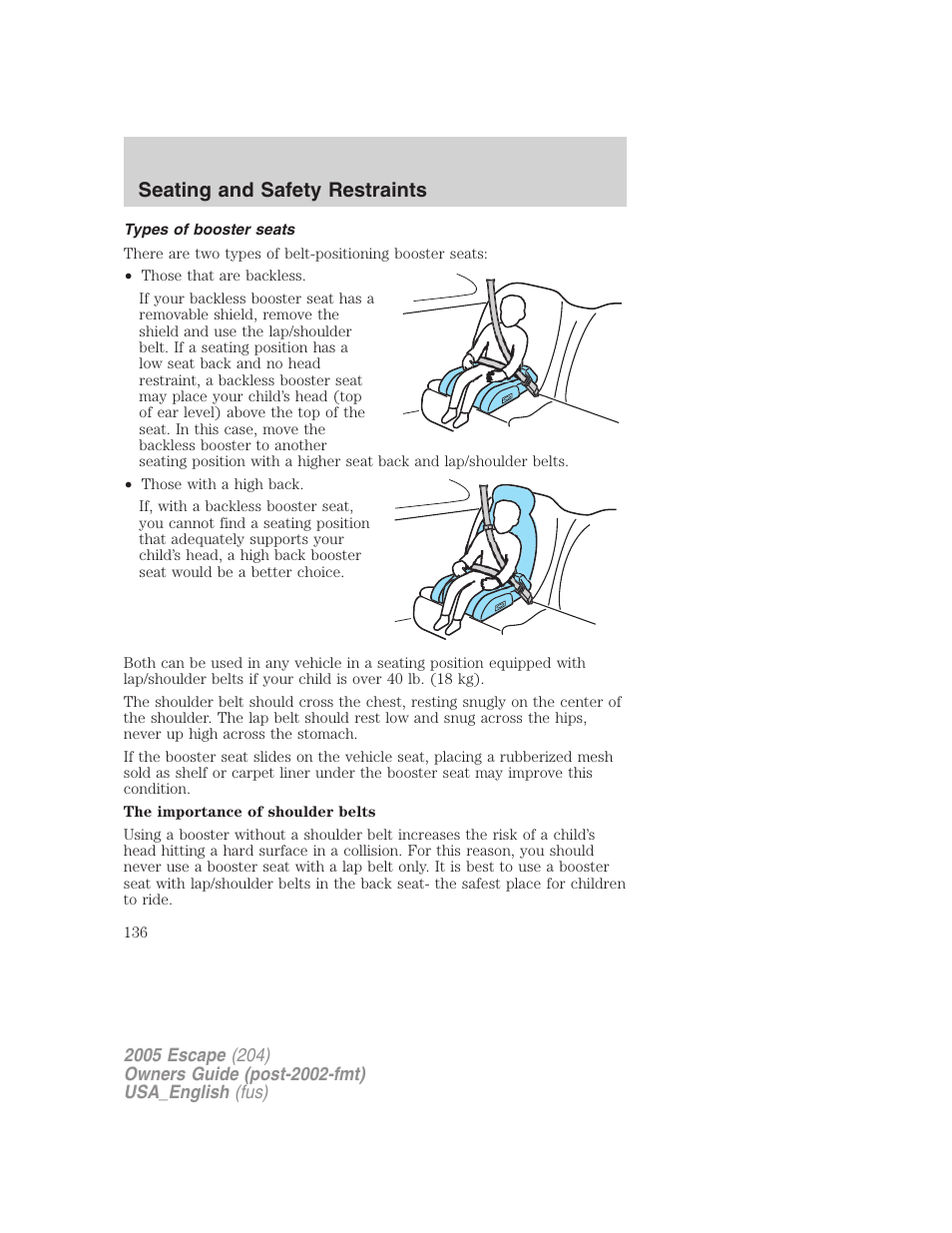 Types of booster seats, Seating and safety restraints | FORD 2005 Escape v.4 User Manual | Page 136 / 296