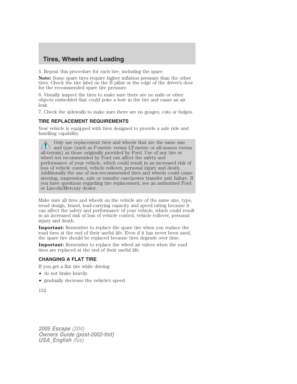 Tire replacement requirements, Changing a flat tire, Changing tires | Tires, wheels and loading | FORD 2005 Escape v.4 User Manual | Page 152 / 296