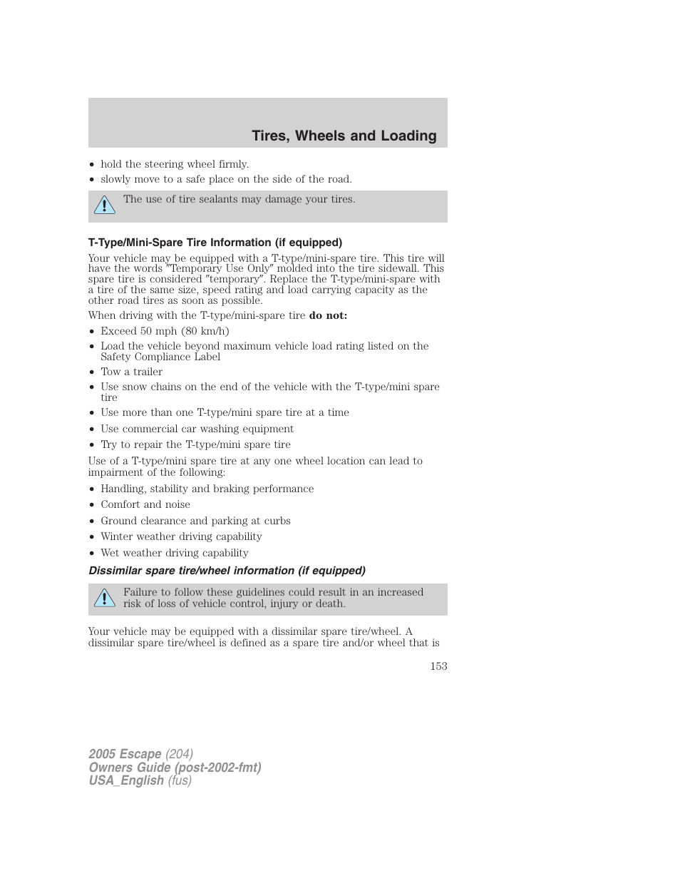 T-type/mini-spare tire information (if equipped), Tires, wheels and loading | FORD 2005 Escape v.4 User Manual | Page 153 / 296