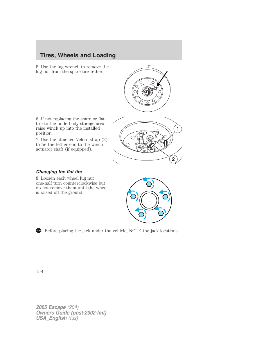 Changing the flat tire, Tires, wheels and loading | FORD 2005 Escape v.4 User Manual | Page 158 / 296