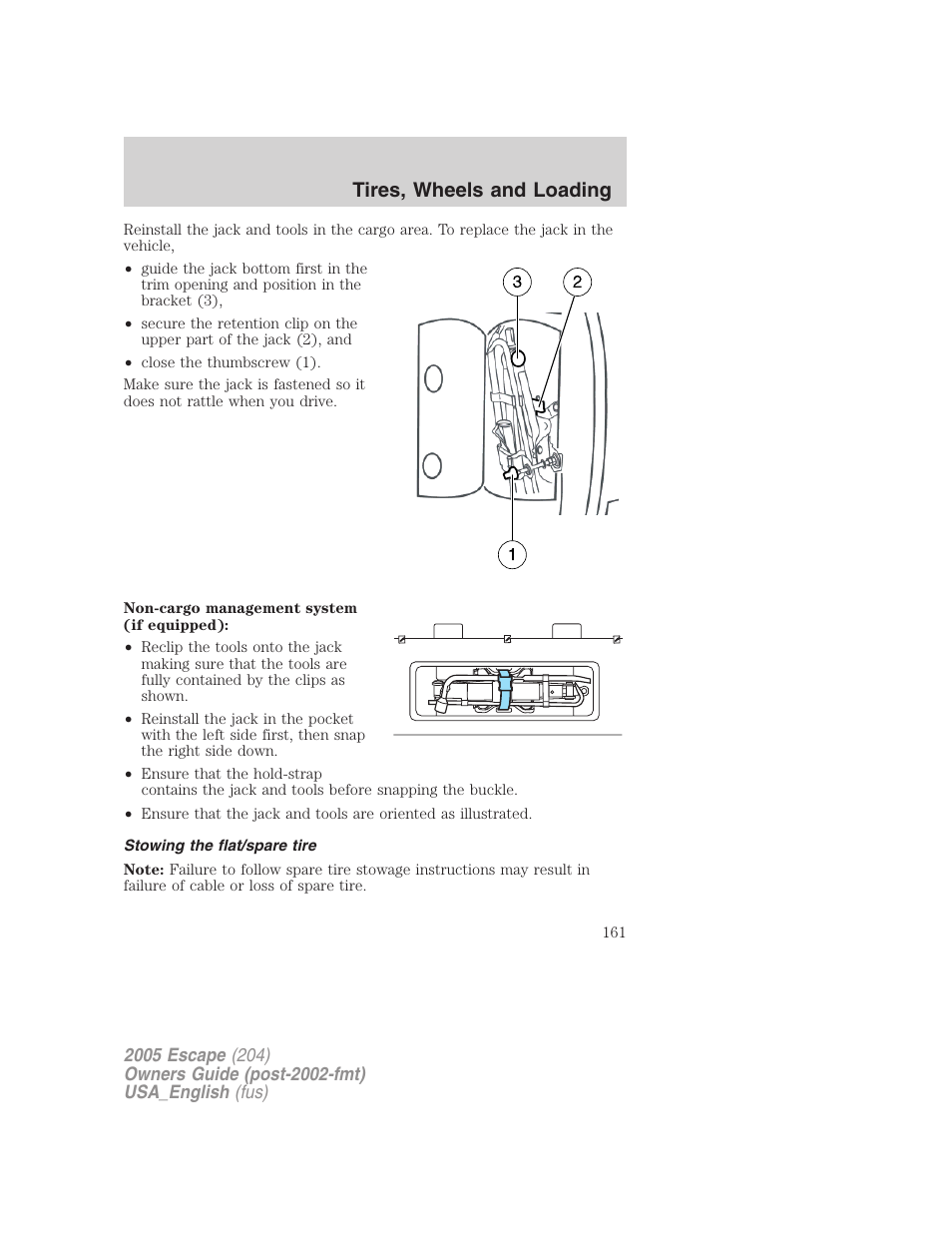 Stowing the flat/spare tire, Tires, wheels and loading | FORD 2005 Escape v.4 User Manual | Page 161 / 296