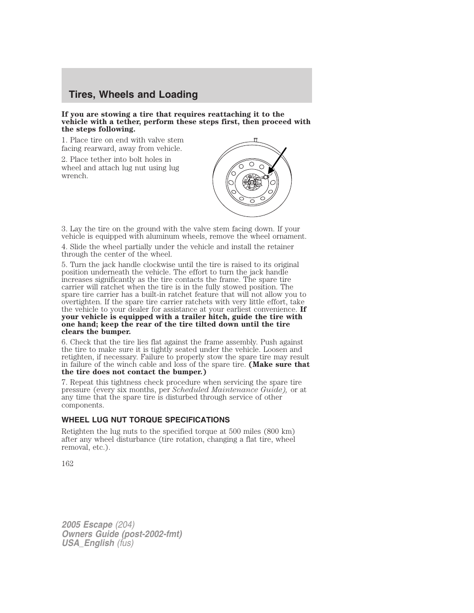 Wheel lug nut torque specifications, Wheel lug nut torque, Tires, wheels and loading | FORD 2005 Escape v.4 User Manual | Page 162 / 296